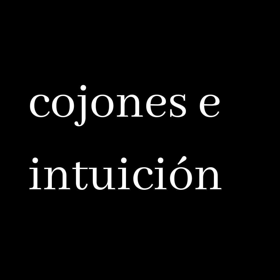 Logo de Cojones e intuición