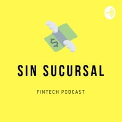Logo de Sin Sucursal: Minuta Fintech